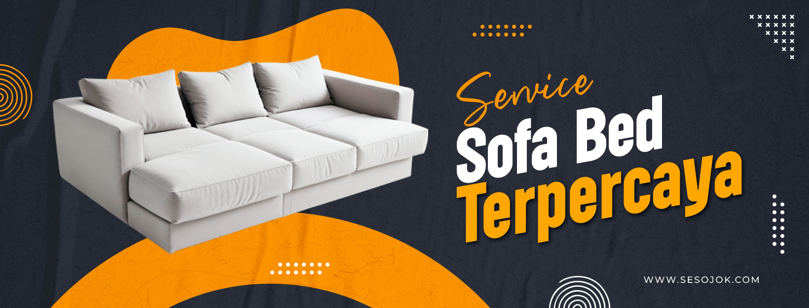 Service Sofa Bed Terpercaya - SESOJOK